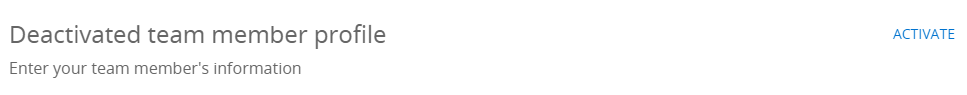 Deactivated team member profile Activate button